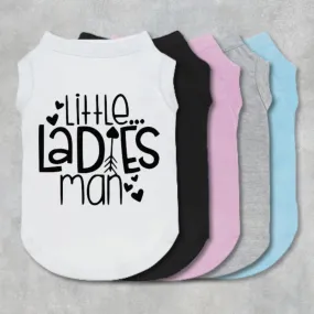 Little Ladies Man Pet Shirt