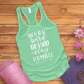 Work Hard Be Kind Stay Humble Tank Top