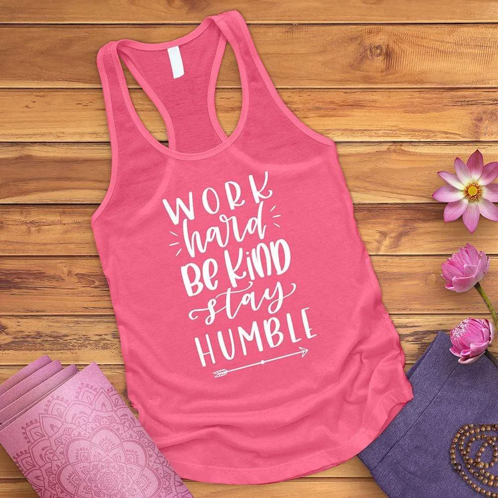 Work Hard Be Kind Stay Humble Tank Top